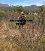 The Fighting Rifle Book 3