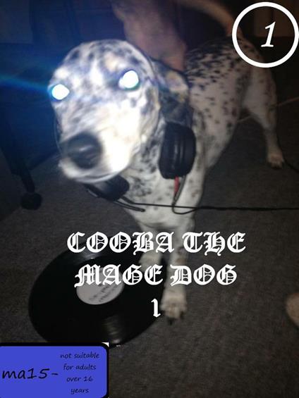 Cooba the Mage Dog- witch school project - william stone greenhill - ebook
