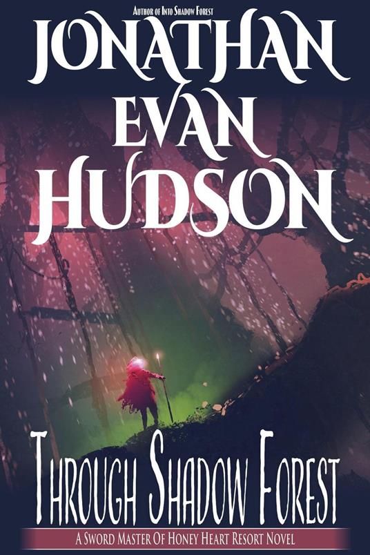 Through Shadow Forest