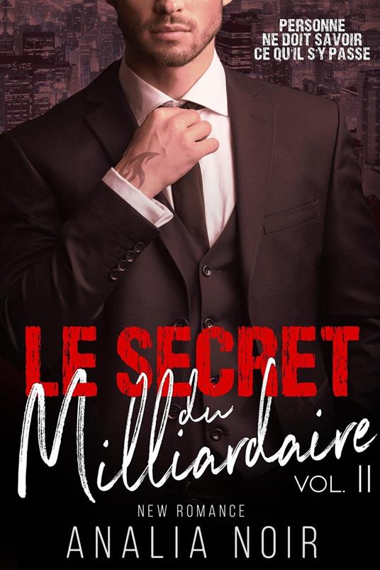 Le Secret Du Milliardaire Vol. 2