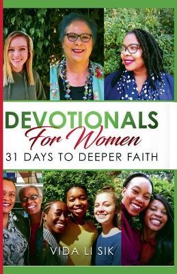 Devotionals For Women: 31 Days To Deeper Faith - Vida Li Sik - cover