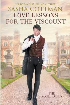 Love Lessons for the Viscount - Sasha Cottman - cover