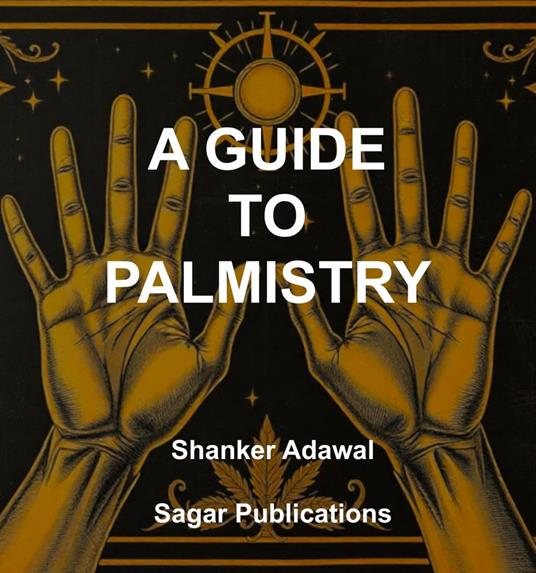 A Guide to Palmistry