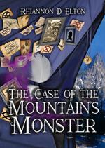 The Case of the Mountain's Monster: Chapter 1 Excerpt