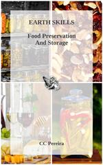 Earth Skills: Food Preservation And Storage