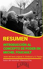 Resumen de Introducción al Concepto de Poder en Michel Foucault