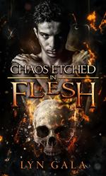 Chaos Etched in Flesh