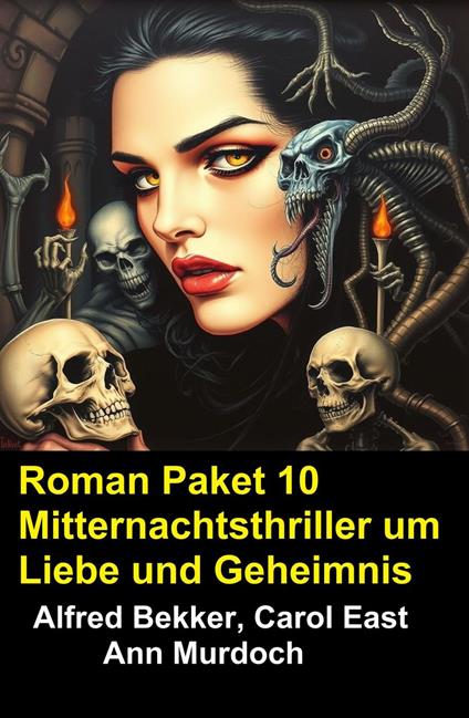 Roman Paket 10 Mitternachtsthriller um Liebe und Geheimnis