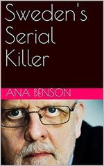 Sweden's Serial Killer