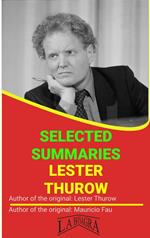 Lester Thurow: Selected Summaries