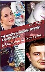 The Murder of Adrianne Reynolds & Other Stories