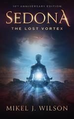 Sedona: The Lost Vortex
