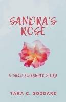 Sandra's Rose - Tara C Goddard - cover