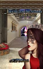 Secretos, Mentiras y Traición