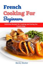 French Cooking for Beginners