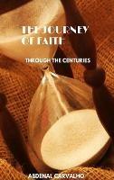 Long Journey of Faith: Through the centuries