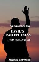 David's Faithfulness: Collector's Edition