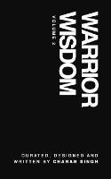 Warrior Wisdom Vol 2: Warrior Wisdom Volume 2