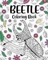 Beetle Coloring Book: Gifts for Beetles Lovers, Floral Mandala Coloring, Insecta Coloring Book - Paperland - cover
