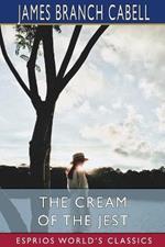 The Cream of the Jest (Esprios Classics): A Comedy of Evasions