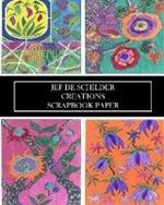 Jef De Schilder: Creations Scrapbook Paper: 22 Sheets: One-Sided Decorative Pochoir Pattern Ephemera for Collages