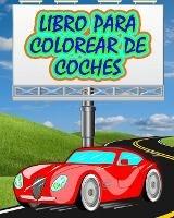 Libro para Colorear de Coches: El mejor libro para colorear de coches - Dane Grunn - cover