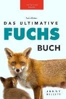 Fuchs-Bucher: Das Ultimative Fuchs Buch fur Kinder