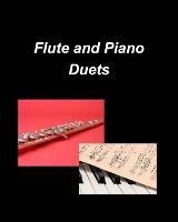 Flute and Piano Duets: Piano Flute Duets Religious Chords Easy Church Praise - Mary Taylor - cover