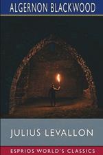 Julius LeVallon (Esprios Classics): An Episode