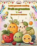 Leuke gezonde voeding: fruit en groenten Kleurboek voor kinderen Schattige ontwerpen voor onverzadigbare veelvraten: Beelden van een wereld vol gezonde voeding die creativiteit stimuleert