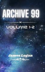 Archive 99 Volume 1-2: Science Fiction Stories