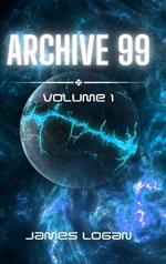 Archive 99 Volume 1: Science Fiction Stories