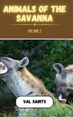 Animals of the Savanna Volume 2