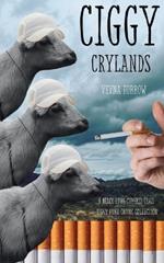 ciggy crylands a black lung cypress trail figgy funk collection: softcover b&w standard edition