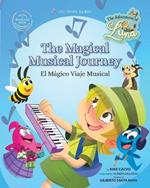The Magical Musical Journey. The Adventures of Luna. Bilingual English-Spanish.: Little Explorer, Big World