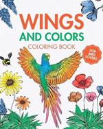 Wings and Colors - Coloring Book for Bird Lovers: Easy large print bird coloring book for childrens, adults, seniors