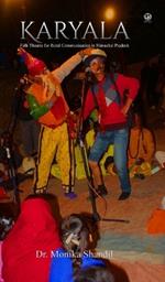 Karyala: Folk Theatre for Rural Communication in Himachal Pradesh