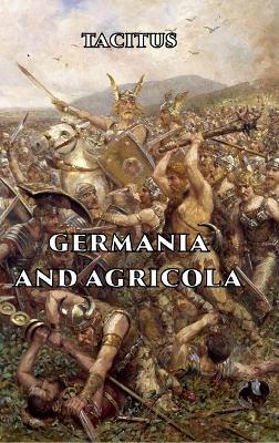 Germania and Agricola - Tacitus - cover