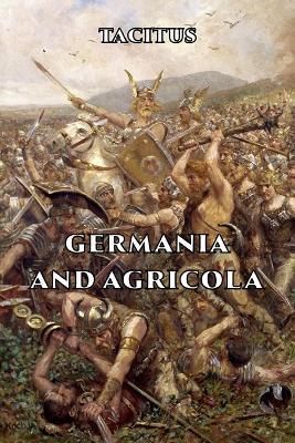 Germania and Agricola - Tacitus - cover