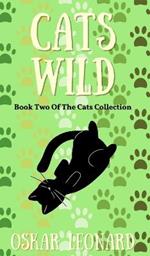 Cats Wild: An Emotional Feline Tale of Togetherness and Hope