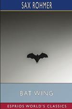 Bat Wing (Esprios Classics)