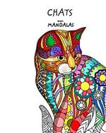 Chats avec Mandalas - Livre de Coloriage pour Adultes: Mignons, affectueux et magnifiques.: Idee Cadeau, Grande Format
