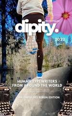 Dipity Literary Mag Issue #1 (Ink Dwellers Rerun Offiicial Edition): Poetry Moon Zoom - December, 2022 - Softcover Economy Edition