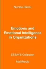 Emotions and Emotional Intelligence in Organizations