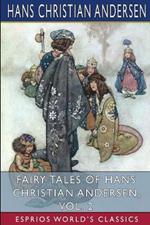 Fairy Tales of Hans Christian Andersen, Vol. 2 (Esprios Classics)