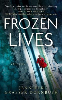 Frozen Lives - Jennifer Graeser Dornbush - cover
