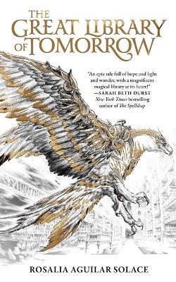 The Great Library of Tomorrow - Rosalia Aguilar Solace - cover