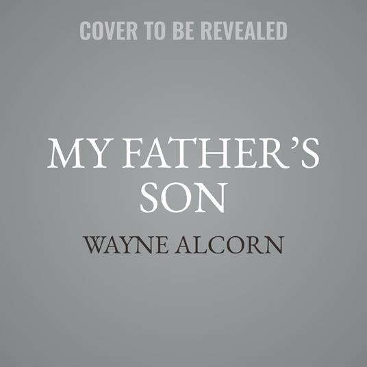 My Father’s Son