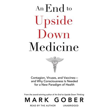 An End to Upside Down Medicine