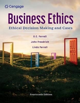 Business Ethics: Ethical Decision Making and Cases - O. C. Ferrell,John Fraedrich,Ferrell - cover